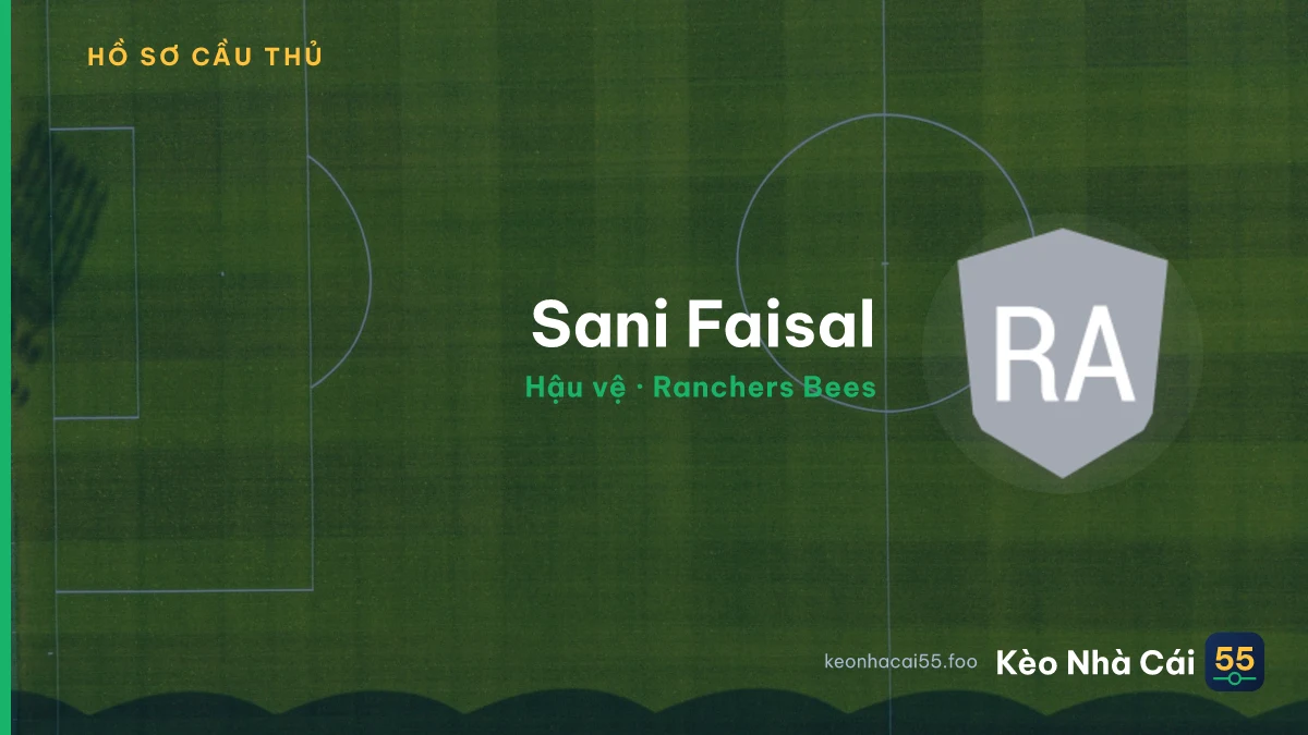 Sani Faisal — Ranchers Bees