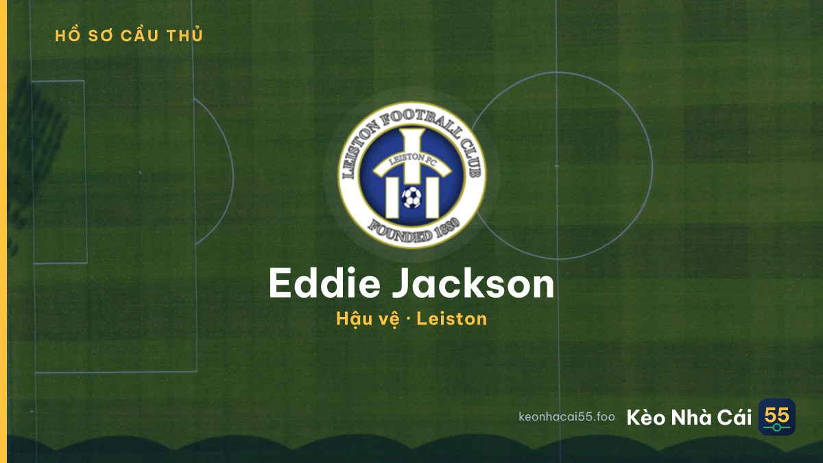 Eddie Jackson — Leiston