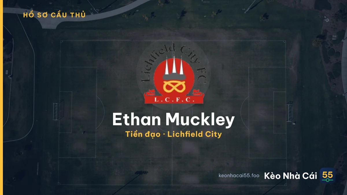 Ethan Muckley — Lichfield City