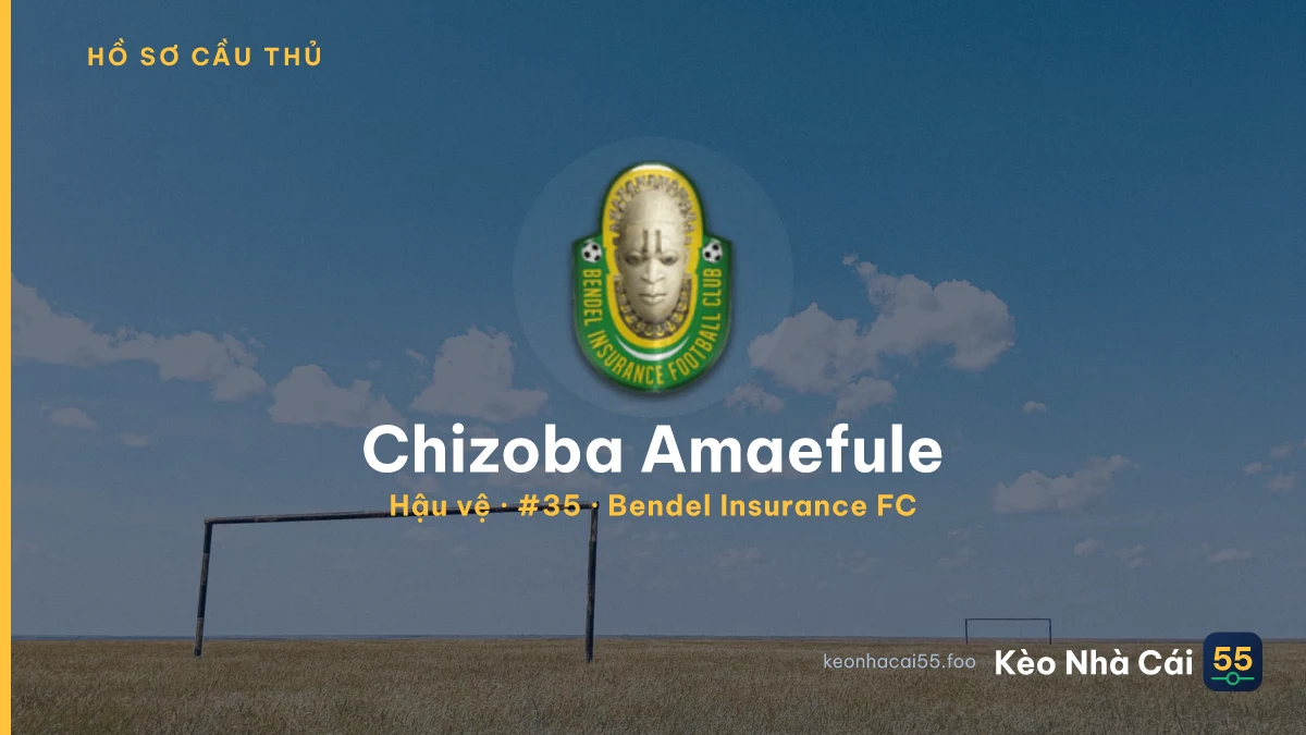 Chizoba Amaefule — Bendel Insurance FC
