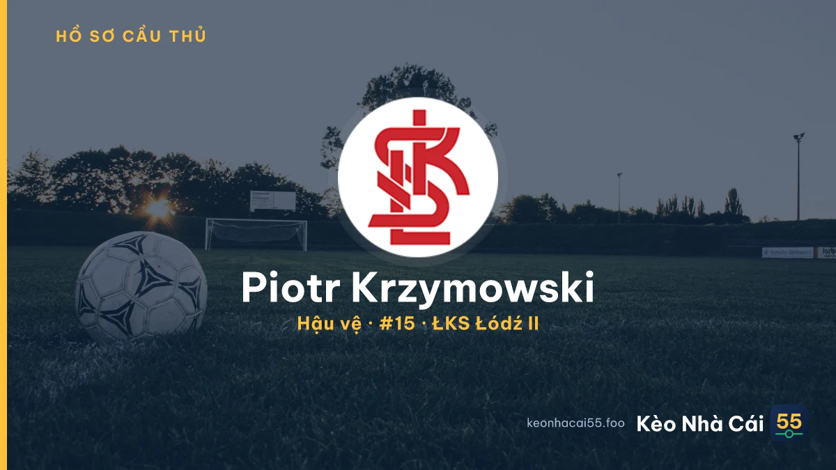 Piotr Krzymowski — ŁKS Łódź II