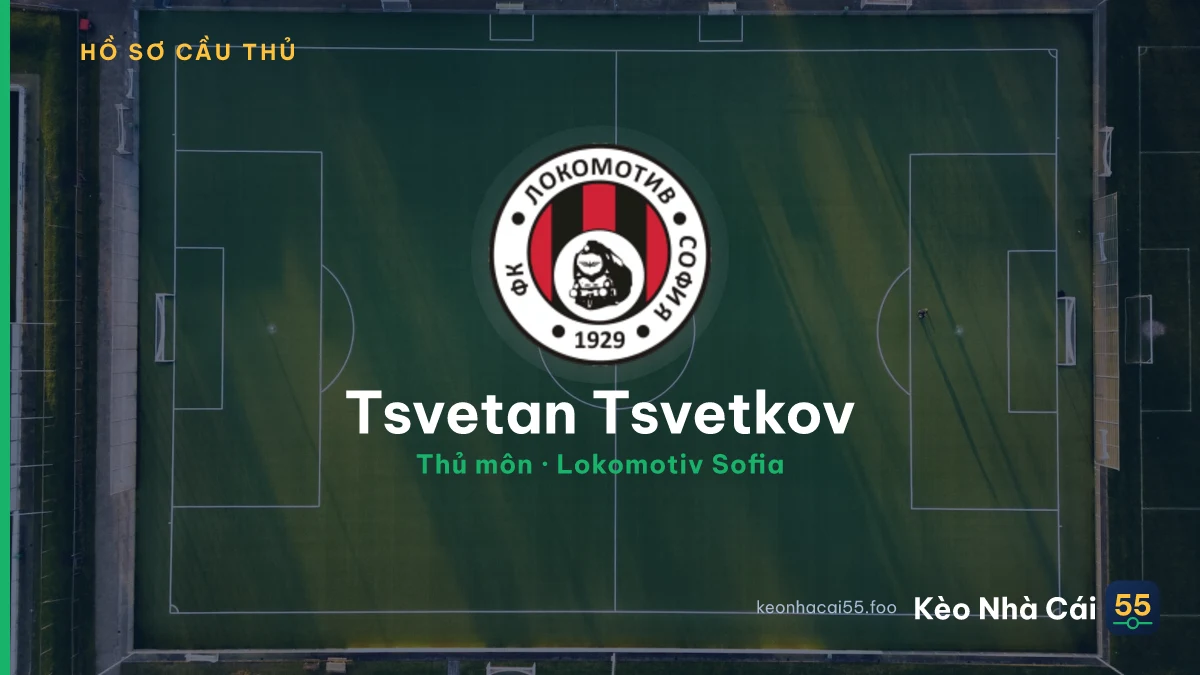 Tsvetan Tsvetkov — Lokomotiv Sofia