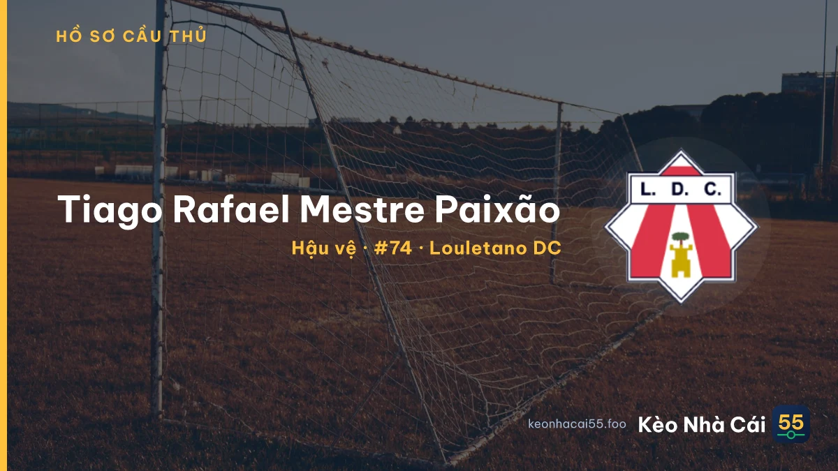 Tiago Rafael Mestre Paixão — Louletano DC