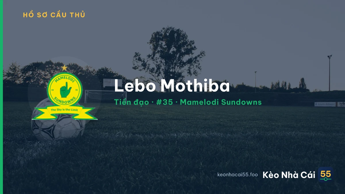 Lebo Mothiba — Mamelodi Sundowns