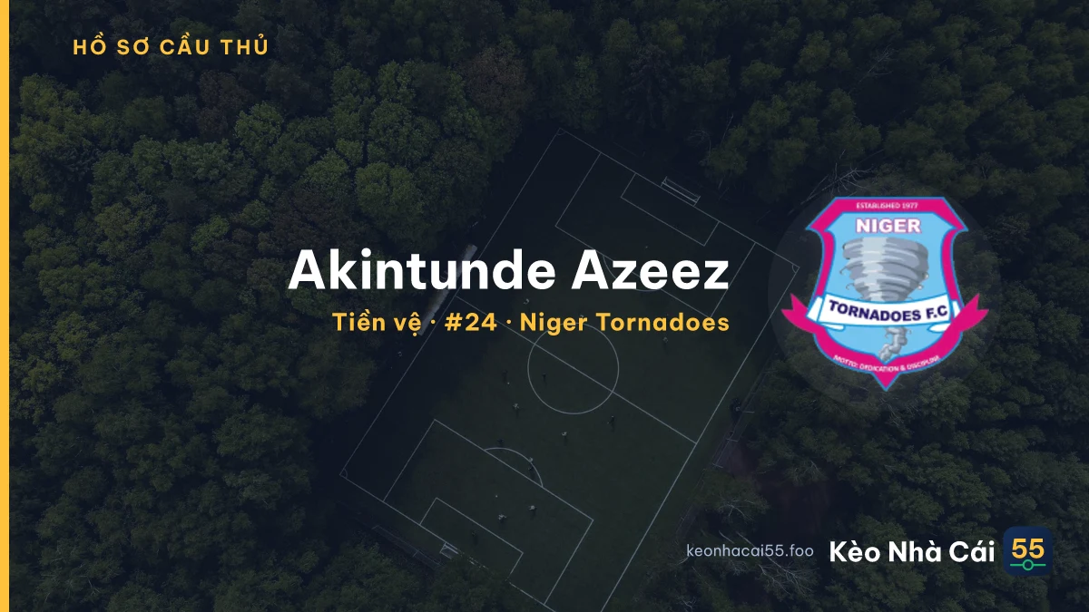 Akintunde Azeez — Niger Tornadoes