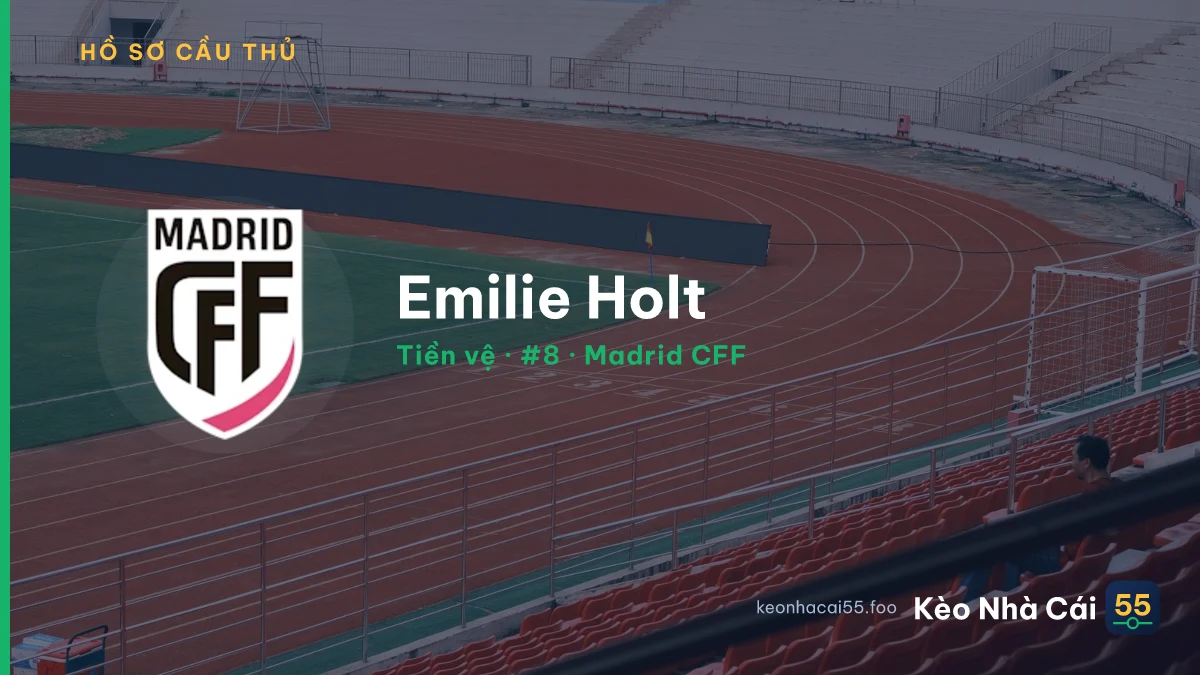 Emilie Holt — Madrid CFF