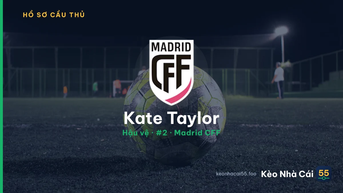 Kate Taylor — Madrid CFF