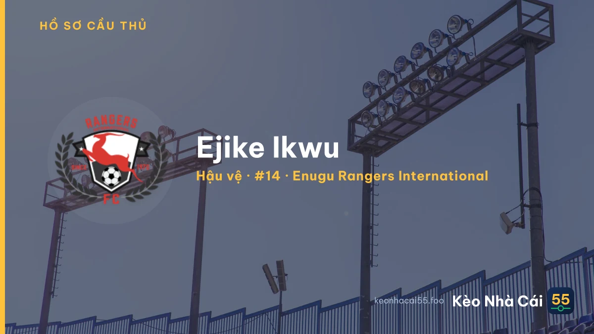 Ejike Ikwu — Enugu Rangers International