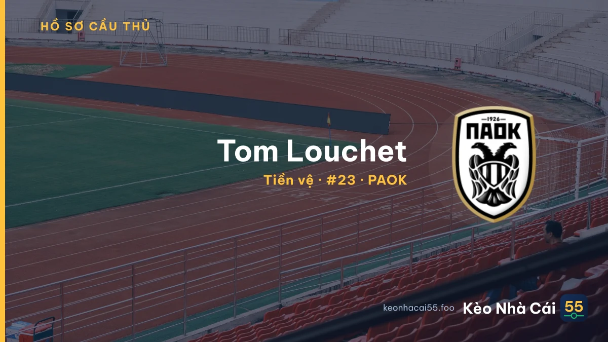 Tom Louchet — PAOK
