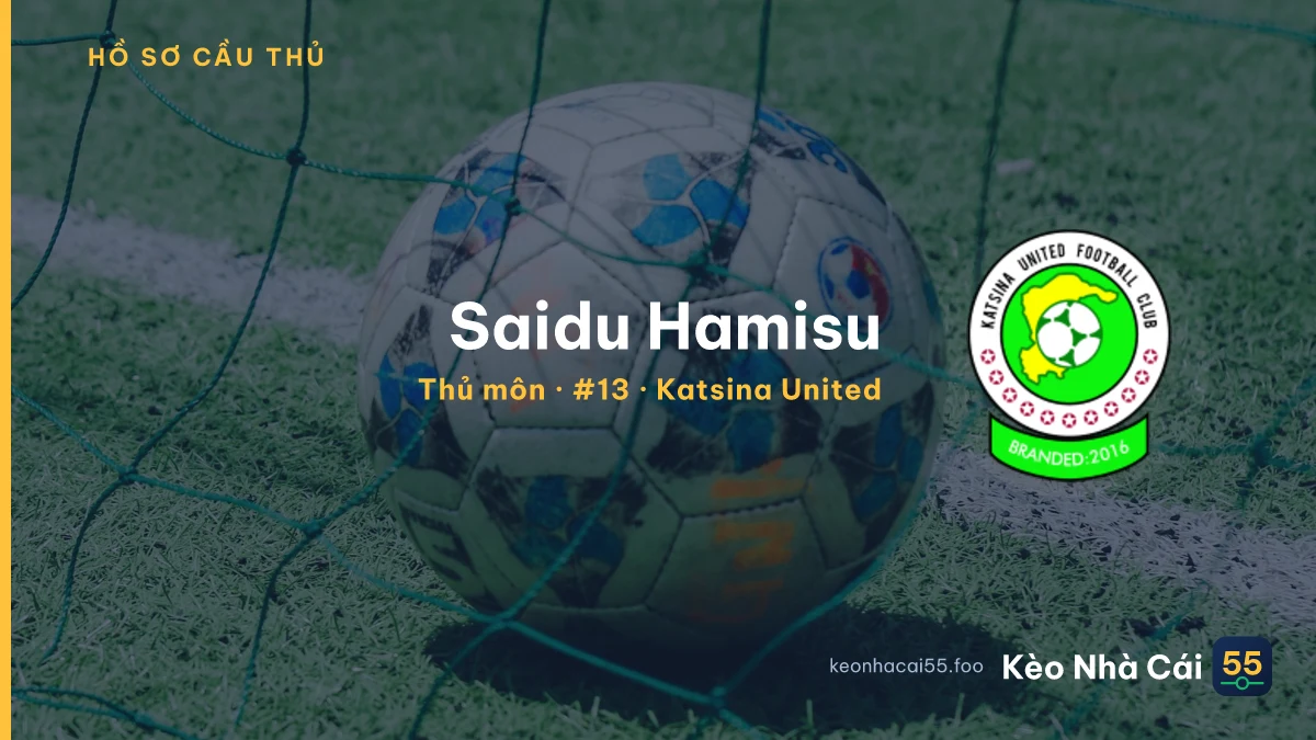 Saidu Hamisu — Katsina United