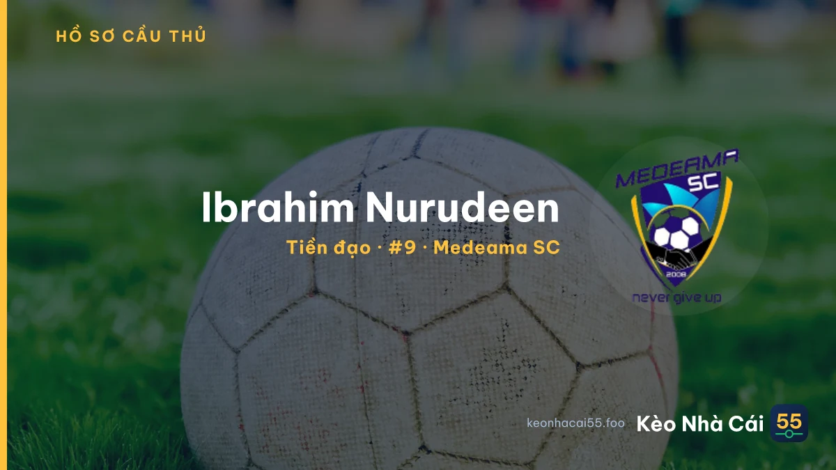 Ibrahim Nurudeen — Medeama SC