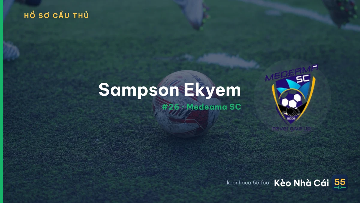 Sampson Ekyem — Medeama SC
