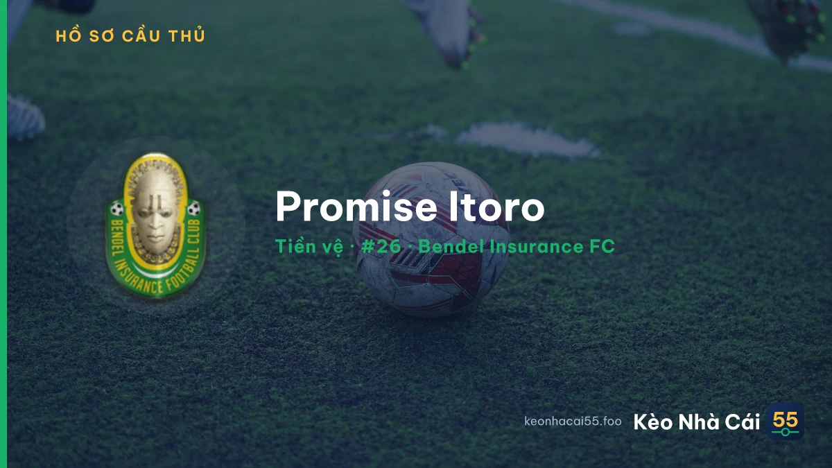 Promise Itoro — Bendel Insurance FC