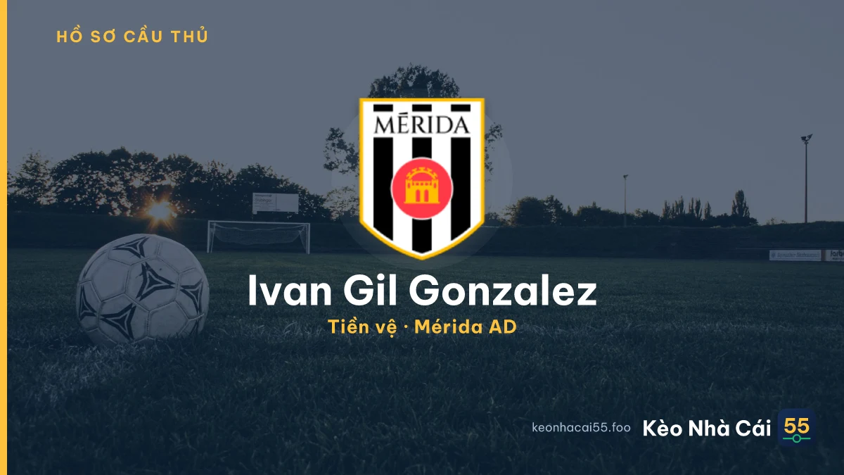 Ivan Gil Gonzalez — Mérida AD