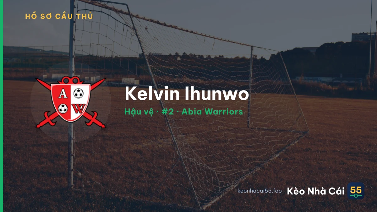 Kelvin Ihunwo — Abia Warriors