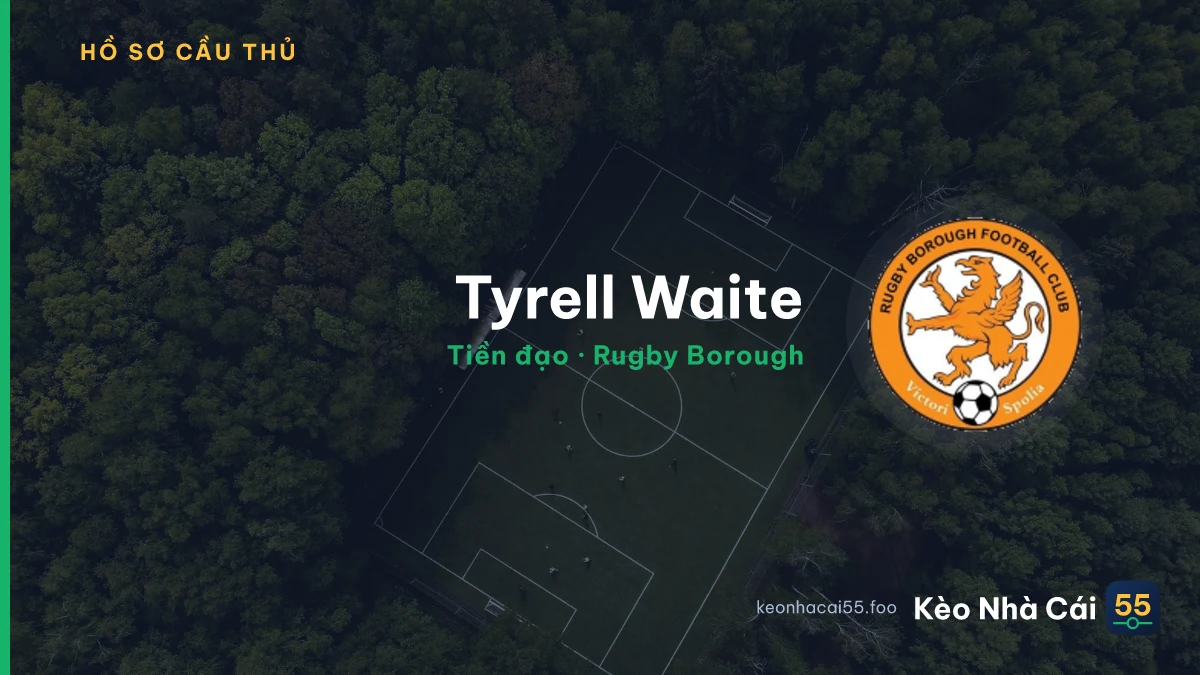 Tyrell Waite — Rugby Borough