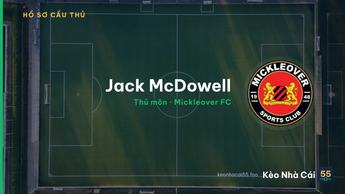 Jack McDowell — Mickleover FC