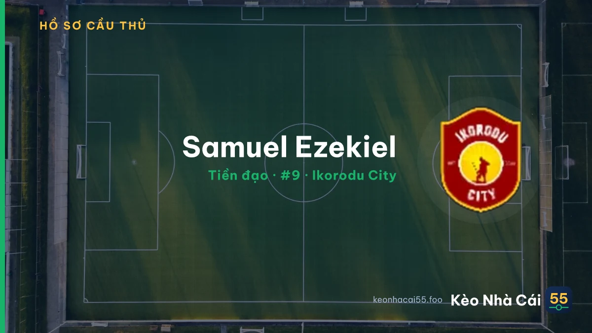Samuel Ezekiel — Ikorodu City