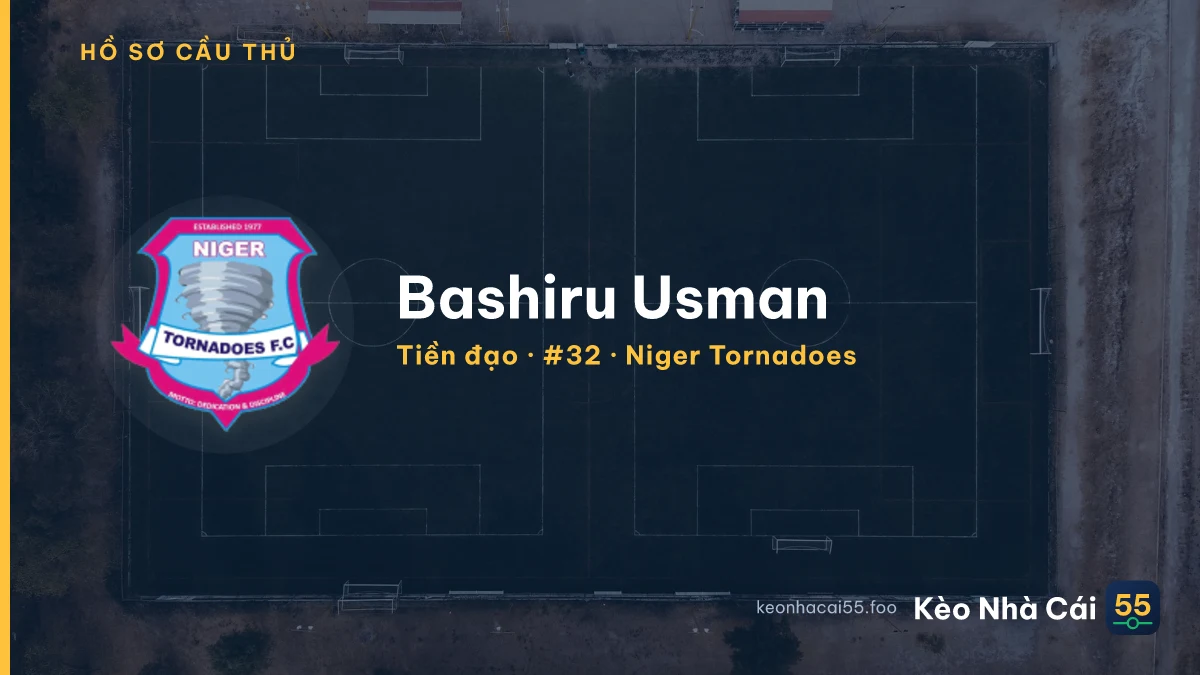 Bashiru Usman — Niger Tornadoes
