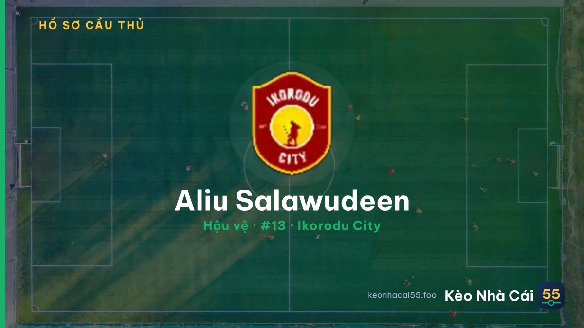 Aliu Salawudeen — Ikorodu City