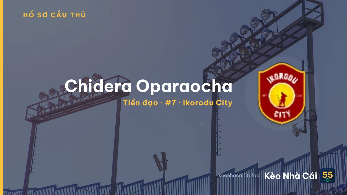 Chidera Oparaocha — Ikorodu City