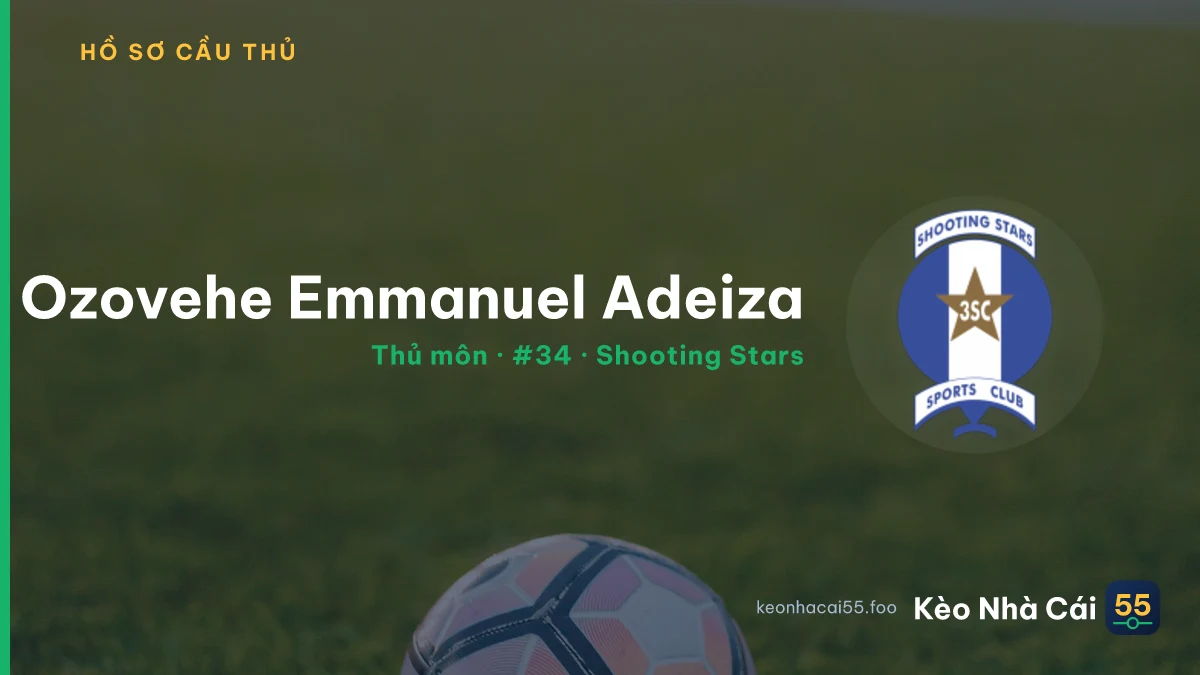 Ozovehe Emmanuel Adeiza — Shooting Stars