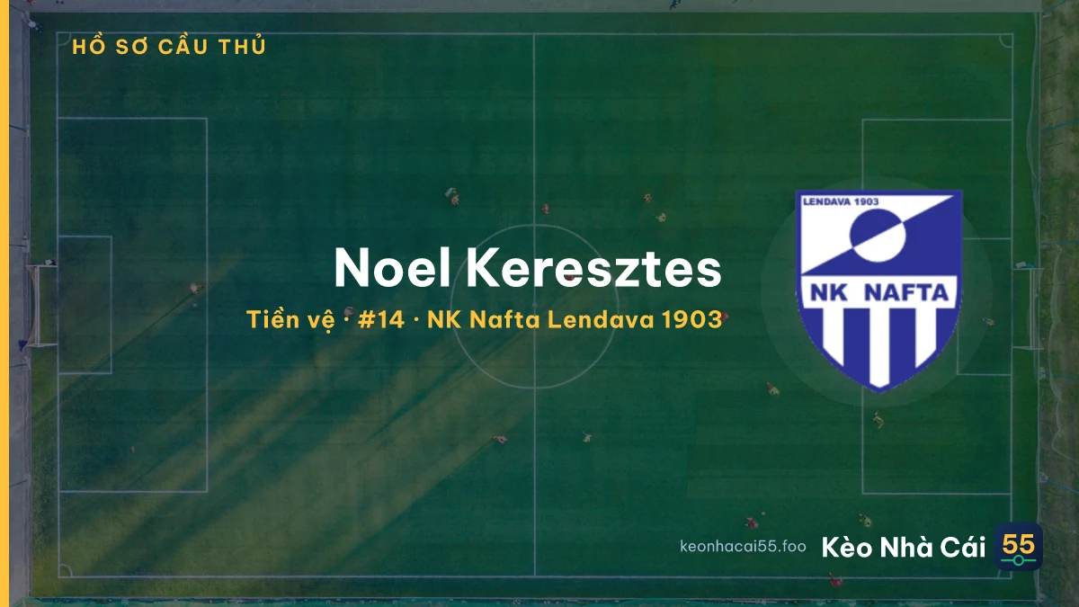 Noel Keresztes — NK Nafta Lendava 1903