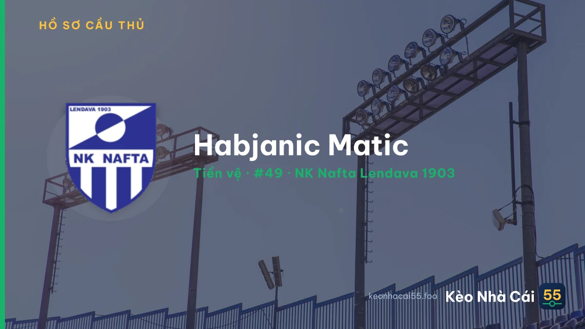 Habjanic Matic — NK Nafta Lendava 1903