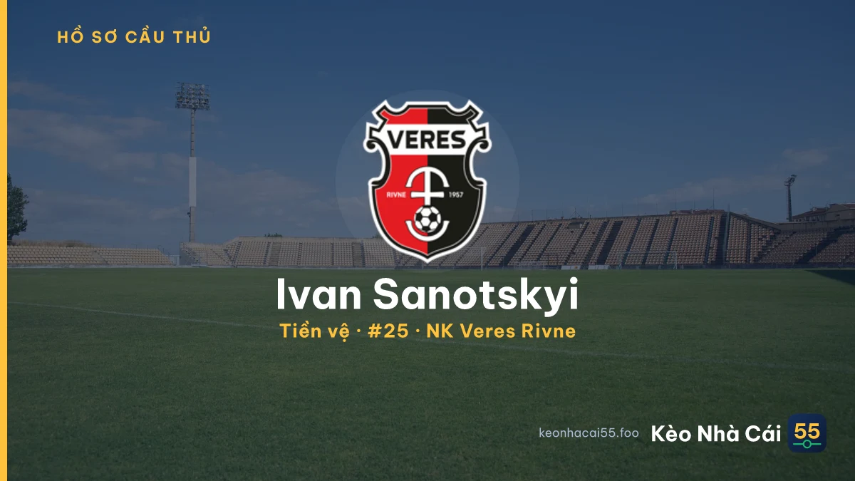 Ivan Sanotskyi — NK Veres Rivne
