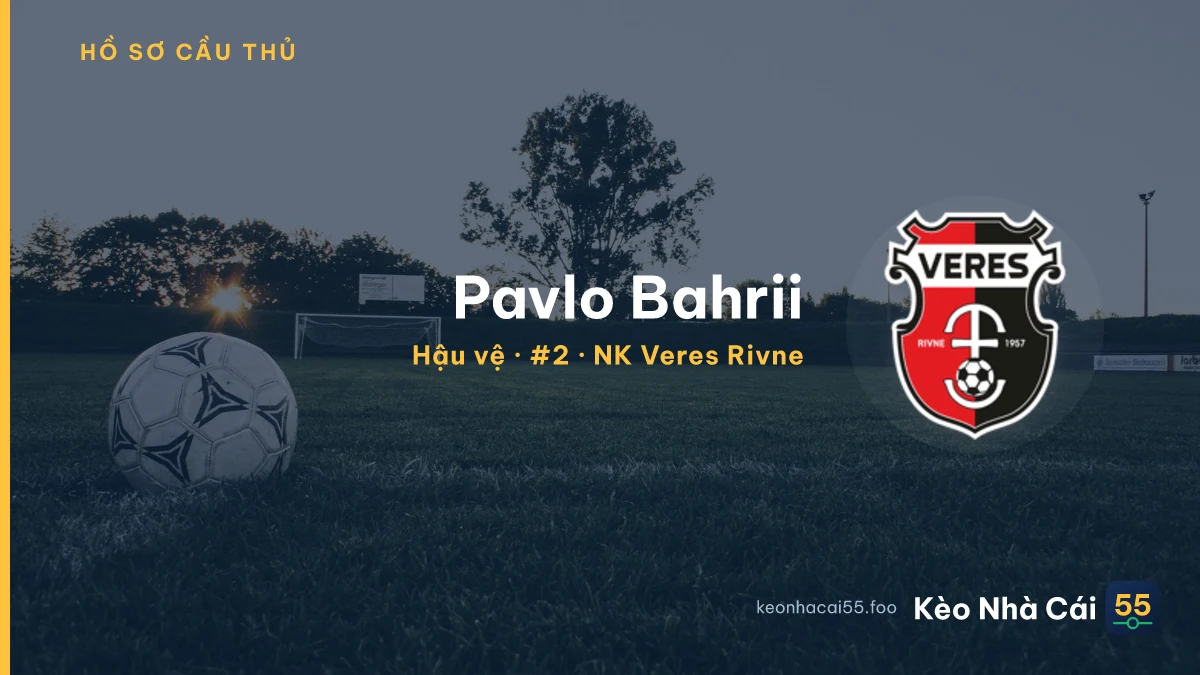 Pavlo Bahrii — NK Veres Rivne