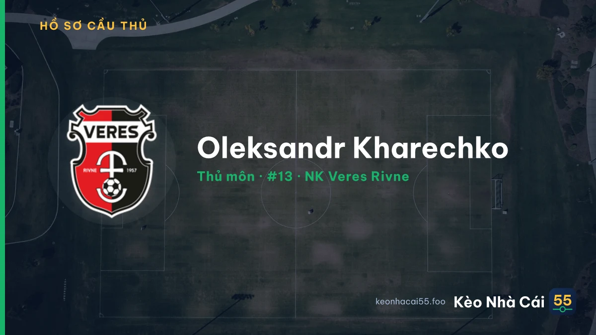 Oleksandr Kharechko — NK Veres Rivne