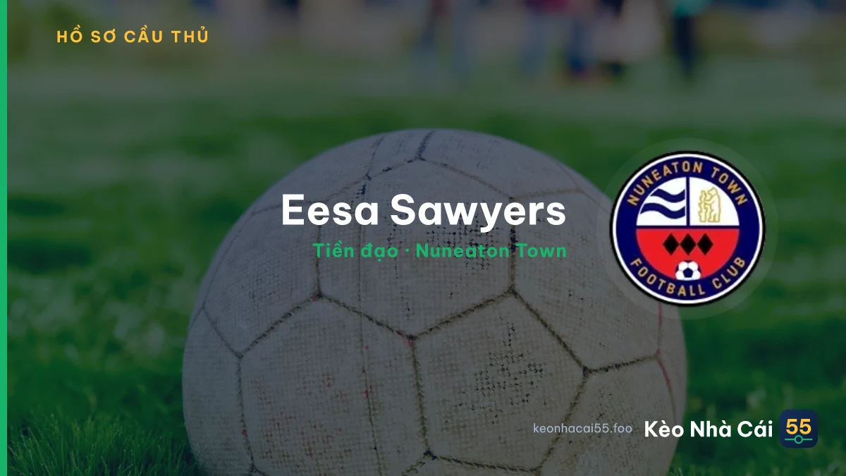 Eesa Sawyers — Nuneaton Town