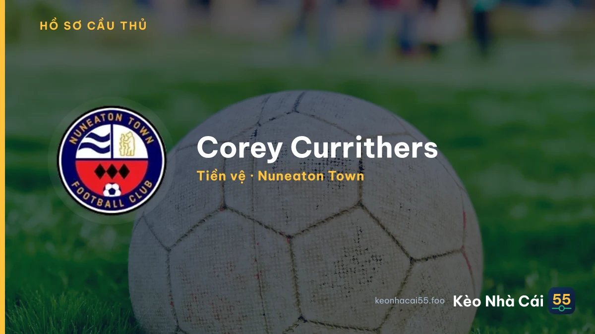 Corey Currithers — Nuneaton Town
