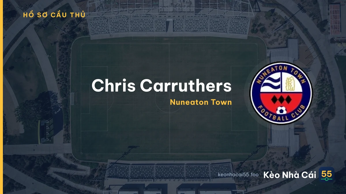 Chris Carruthers — Nuneaton Town