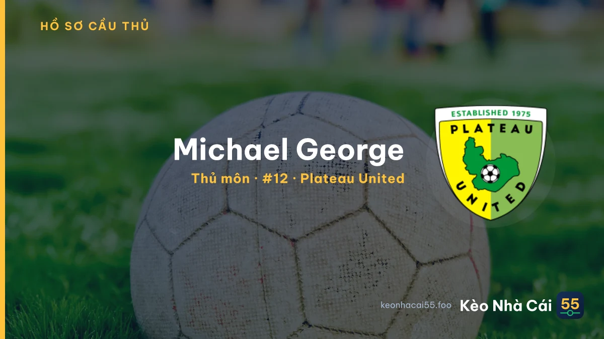 Michael George — Plateau United