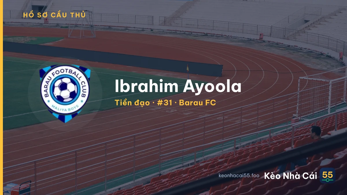 Ibrahim Ayoola — Barau FC