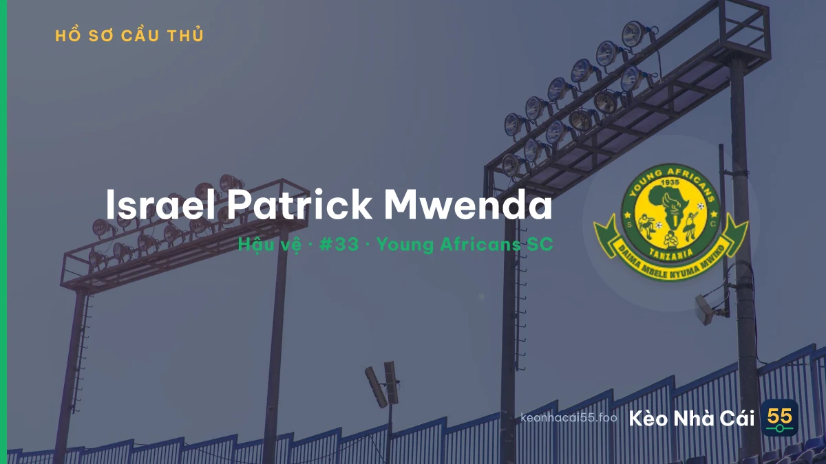 Israel Patrick Mwenda — Young Africans SC
