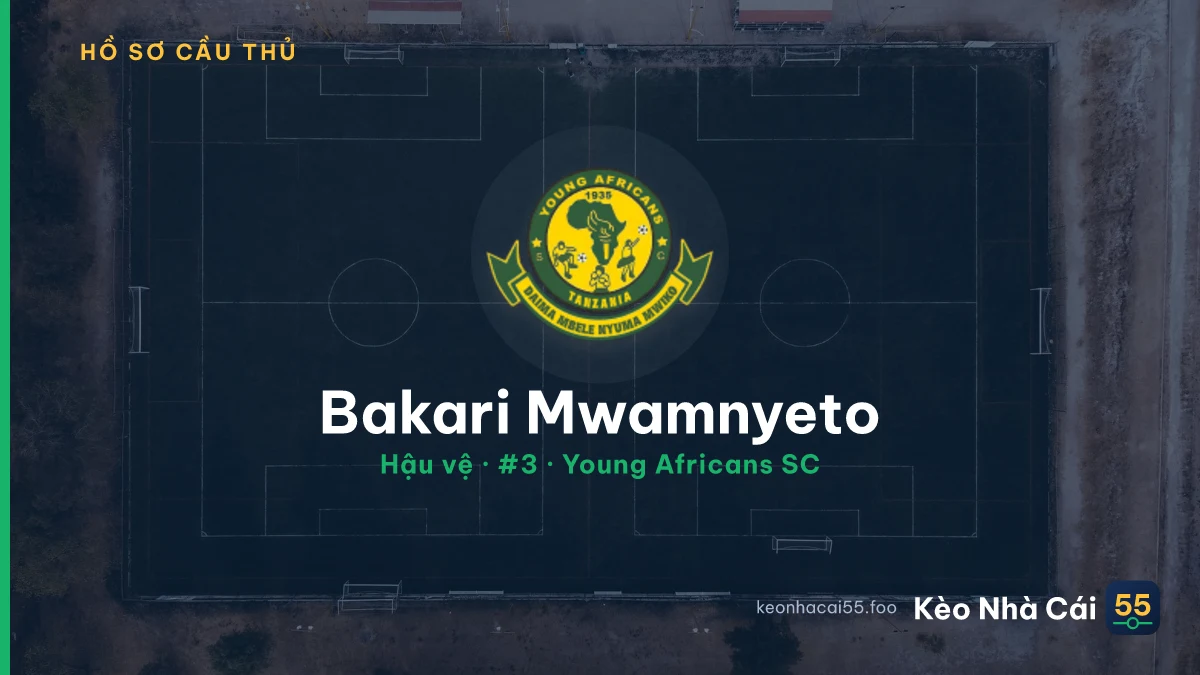 Bakari Mwamnyeto — Young Africans SC