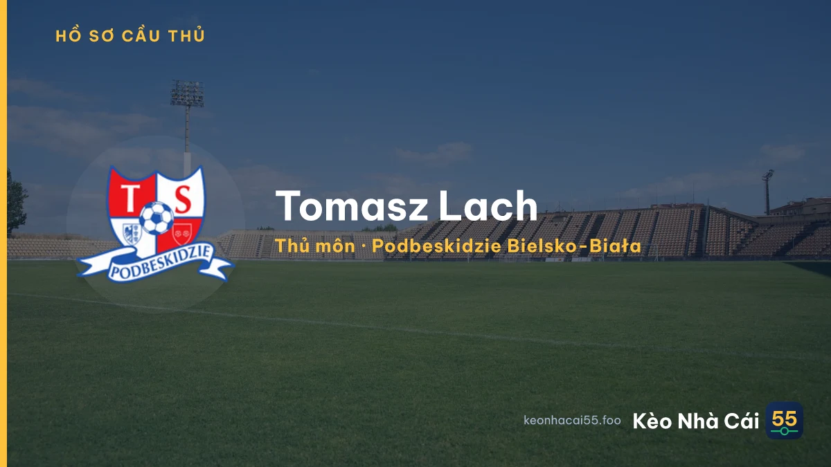 Tomasz Lach — Podbeskidzie Bielsko-Biała