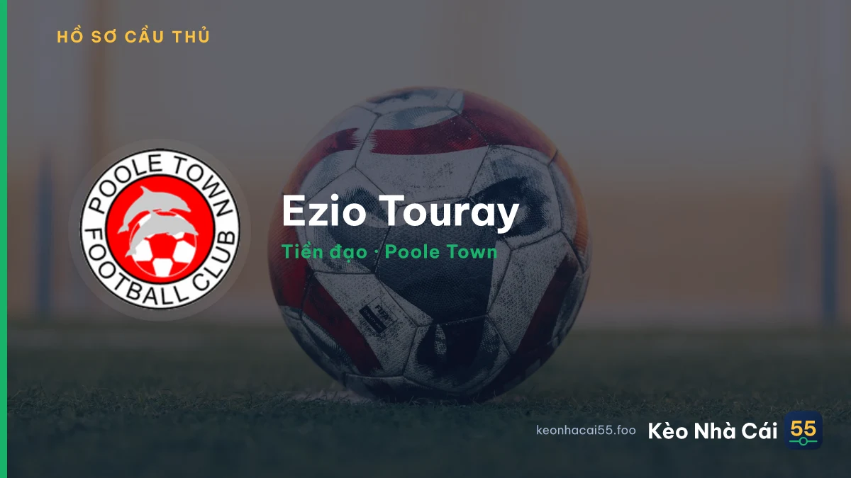 Ezio Touray — Poole Town