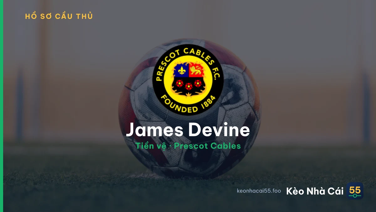 James Devine — Prescot Cables