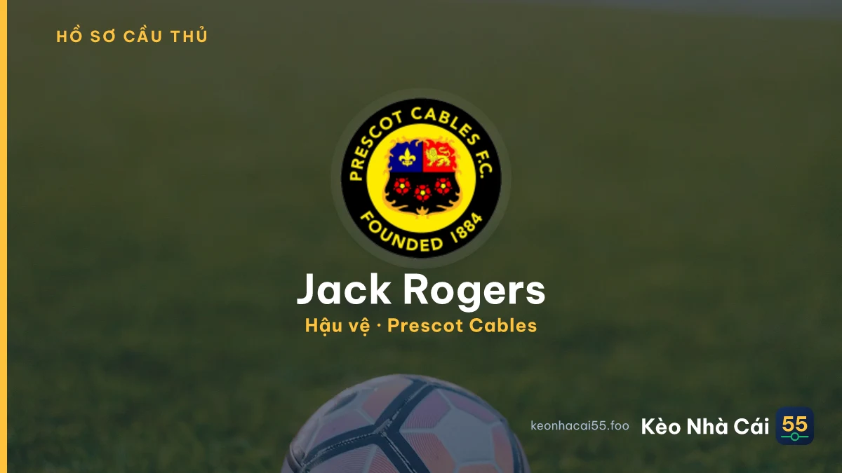 Jack Rogers — Prescot Cables