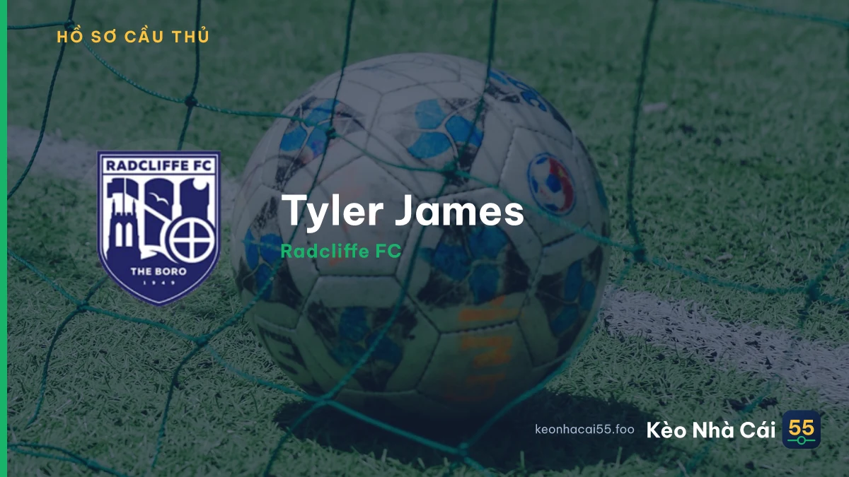 Tyler James — Radcliffe FC