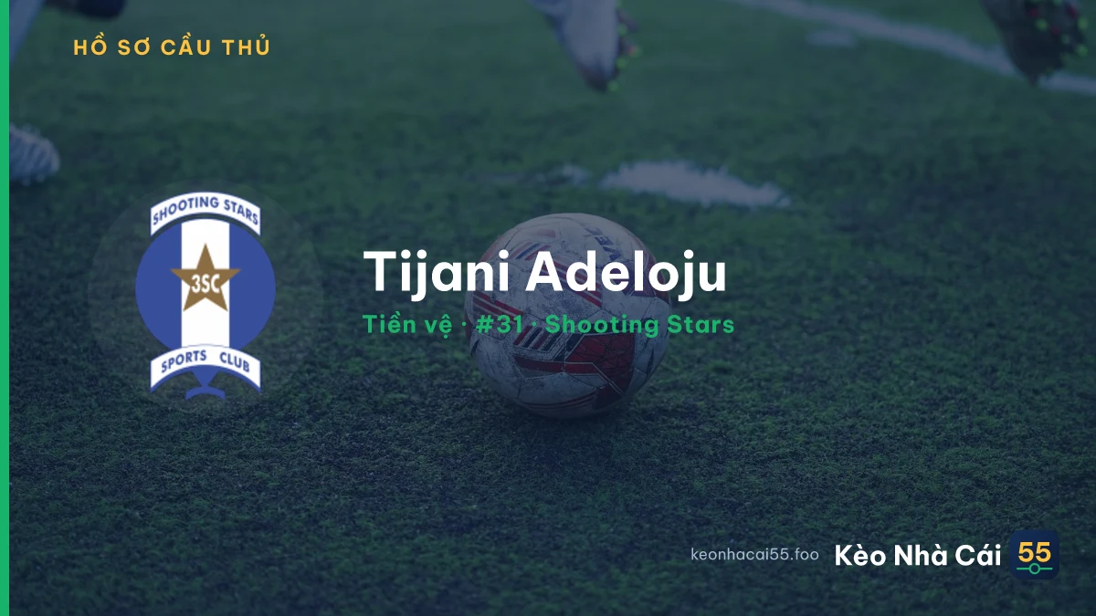 Tijani Adeloju — Shooting Stars