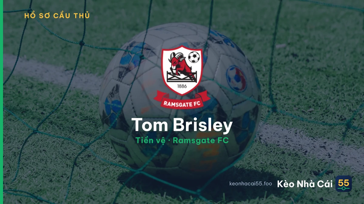 Tom Brisley — Ramsgate FC