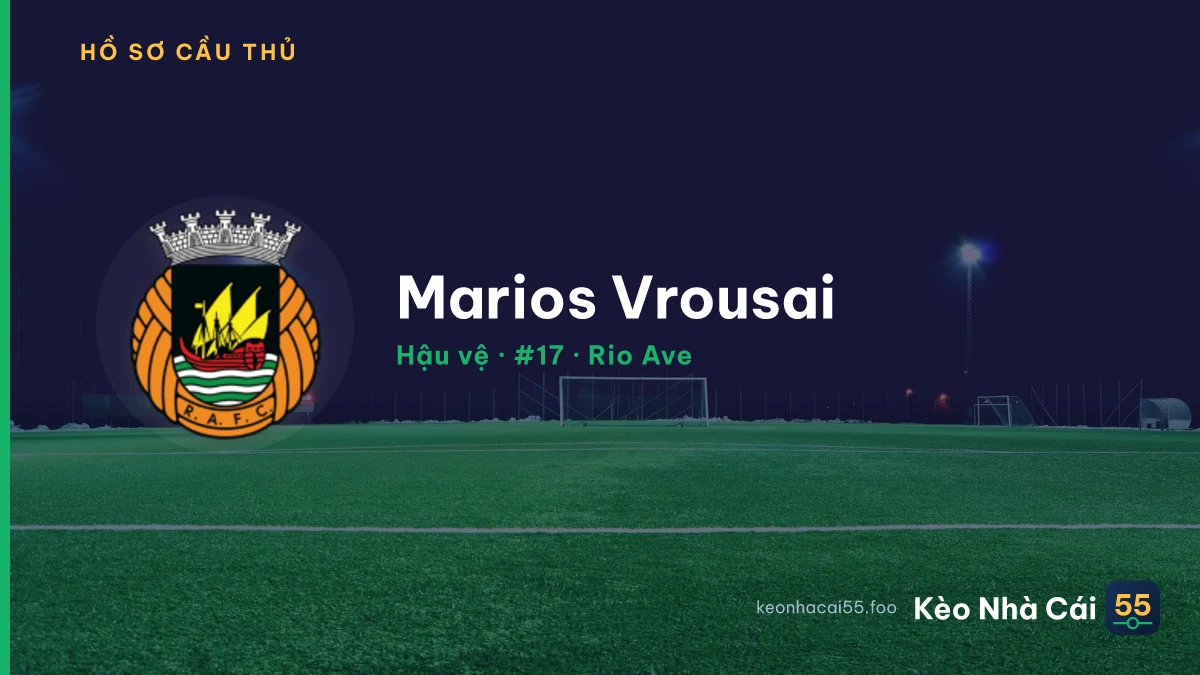 Marios Vrousai — Rio Ave