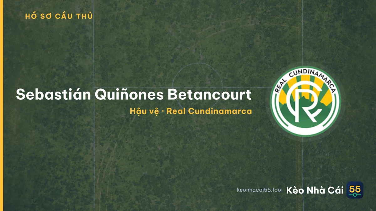 Sebastián Quiñones Betancourt — Real Cundinamarca