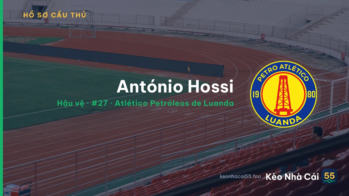 António Hossi — Atlético Petróleos de Luanda