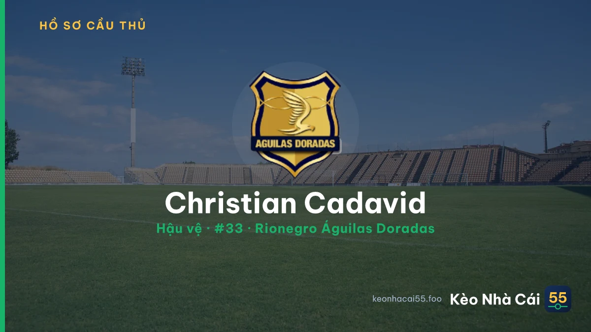 Christian Cadavid — Rionegro Águilas Doradas