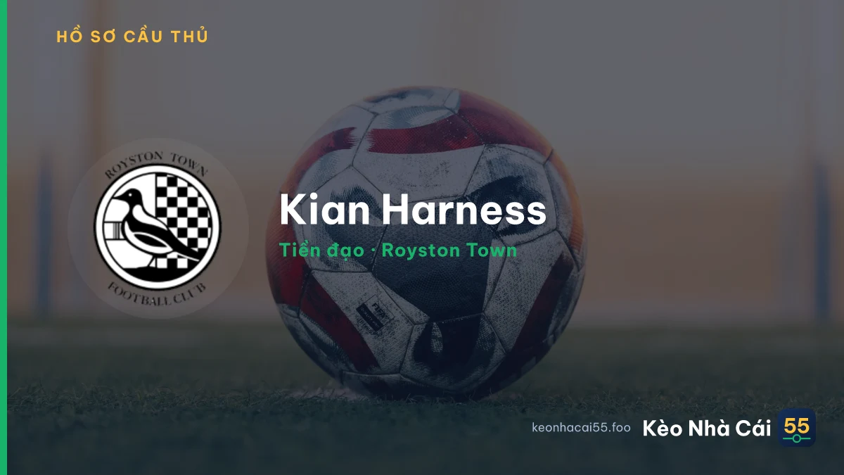 Kian Harness — Royston Town